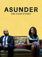 Watch Asunder, One Flesh Divided Megavideo