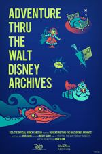 Watch Adventure Thru the Walt Disney Archives Megavideo