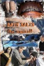 Watch Bath Salts the Musical Megavideo