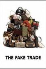 Watch The Fake Trade Megavideo
