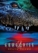 Watch Crocodile 2: Death Swamp Megavideo