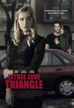 Watch Lethal Love Triangle Megavideo