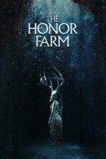 Watch The Honor Farm Megavideo