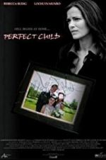 Watch Perfect Child Megavideo