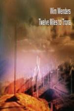 Watch Twelve Miles To Trona Megavideo