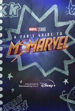 Watch A Fan\'s Guide to Ms. Marvel (Short 2022) Megavideo