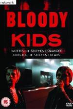 Watch Bloody Kids Megavideo