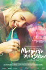 Watch Margarita with a Straw Megavideo