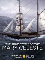 Watch The True Story of the Mary Celeste Megavideo