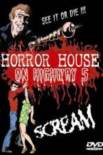 Watch Horror House on Highway Five Megavideo