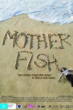 Watch Mother Fish Megavideo