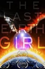 Watch The Last Earth Girl Megavideo