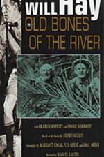 Watch Old Bones of the River Megavideo