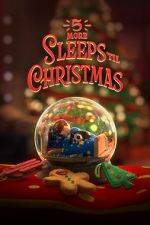 Watch 5 More Sleeps \'til Christmas (TV Special 2021) Megavideo