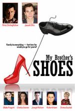 Watch My Brother\'s Shoes Megavideo