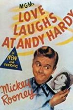 Watch Love Laughs at Andy Hardy Megavideo