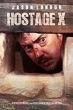 Watch Hostage X Megavideo