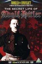 Watch The Secret Life of Adolf Hitler Megavideo
