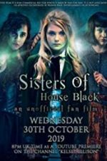 Watch Sisters of House Black Megavideo