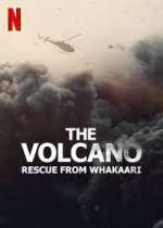 Watch The Volcano: Rescue from Whakaari Megavideo