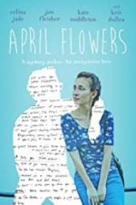 Watch April Flowers Megavideo
