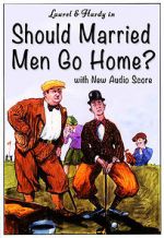 Watch Should Married Men Go Home? Megavideo