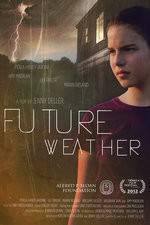 Watch Future Weather Megavideo