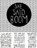 Watch She Said Boom: The Story of Fifth Column Megavideo
