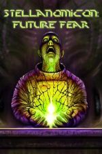 Watch Stellanomicon: Future Fear Megavideo