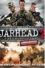 Watch Jarhead 2: Field of Fire Megavideo