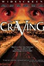Watch The Craving Megavideo