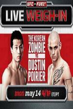 Watch UFC On Fuel Korean Zombie vs Poirier Weigh-Ins Megavideo