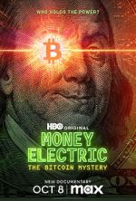 Watch Money Electric: The Bitcoin Mystery Megavideo