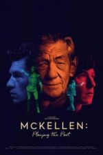 Watch McKellen: Playing the Part Megavideo