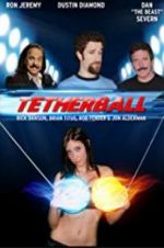 Watch Tetherball: The Movie Megavideo