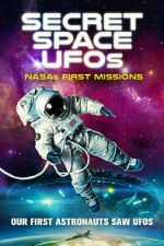 Watch Secret Space UFOs: NASA\'s First Missions Megavideo