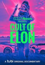 Watch VICE News Presents: Cult of Elon Megavideo