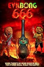 Watch Evil Bong 666 Megavideo