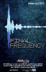 Watch Final Frequency (Short 2021) Megavideo