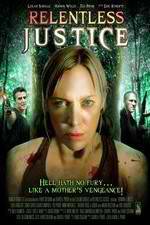 Watch Relentless Justice Megavideo