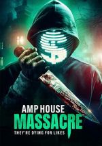 Watch Amp House Massacre Megavideo