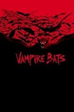 Watch Vampire Bats Megavideo