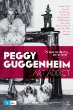 Watch Peggy Guggenheim: Art Addict Megavideo