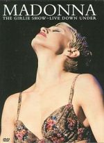 Watch Madonna: The Girlie Show - Live Down Under Megavideo