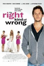 Watch The Right Kind of Wrong Megavideo