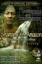 Watch Shamans Of The Amazon Megavideo