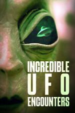 Watch Incredible UFO Encounters Megavideo