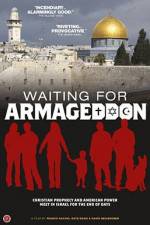 Watch Waiting for Armageddon Megavideo