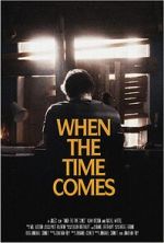 Watch When the Time Comes (Short 2022) Megavideo