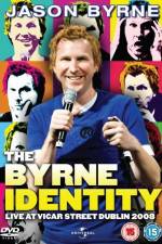 Watch Jason Byrne - The Byrne Identity Megavideo